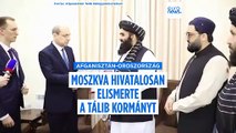 Moszkva hivatalosan is elismerte az afganisztáni tálib kormányt