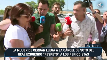La mujer de Cerdán llega a la cárcel de Soto del Real exigiendo "respeto" a los periodistas