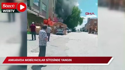 Ankara'da mobilyacılar sitesinde yangın