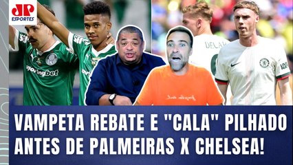 QUE AULA! "VOCÊ TÁ DE SACANAGEM??? POR%@, o Chelsea contra o Palmeiras..." Vampeta CALA Pilhado!