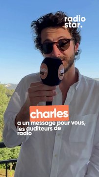 Charles a un message rien que pour vous 🤩 Et vous qu’avez vous envie de dire à Charles ? #Charles #radiostar #star