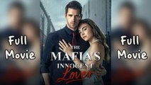 The Mafia's Innocent Lover Full Short Drama