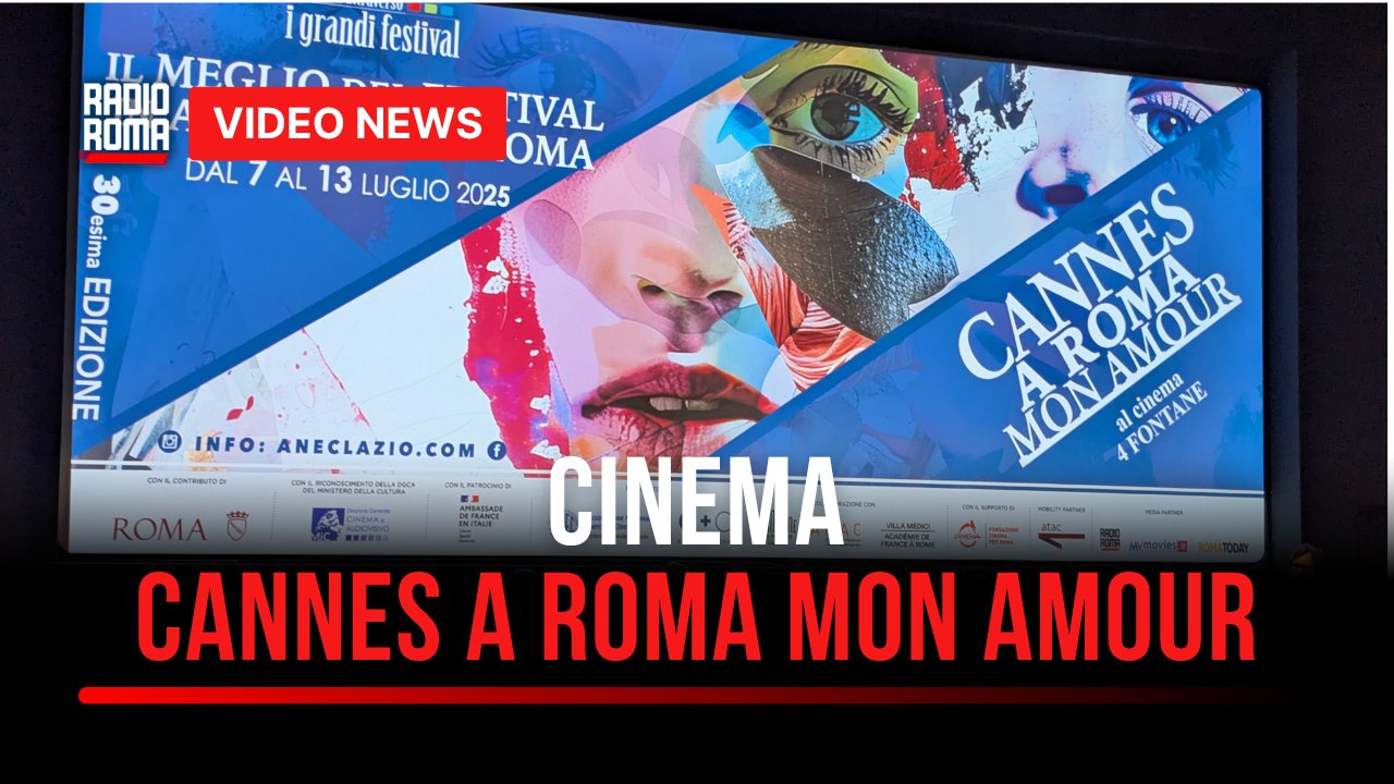 Cinema 4Fontane, dal 7 al 13 luglio Cannes a Roma Mon Amour