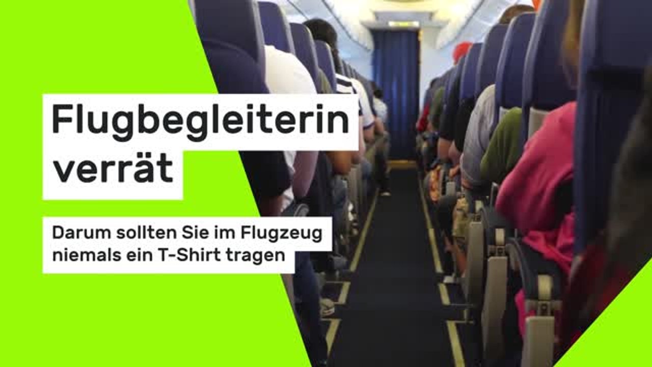 Flugbegleiterin verrät: Darum sollten Sie im Flugzeug niemals ein T-Shirt tragen