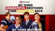 My Three Ungrateful Brothers Come Crawling Back - Full