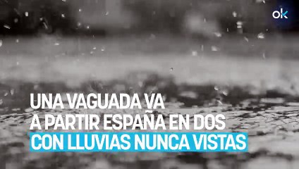 La AEMET confirma que no estamos preparados para lo que llega: una vaguada va a partir España en dos con lluvias nunca vistas