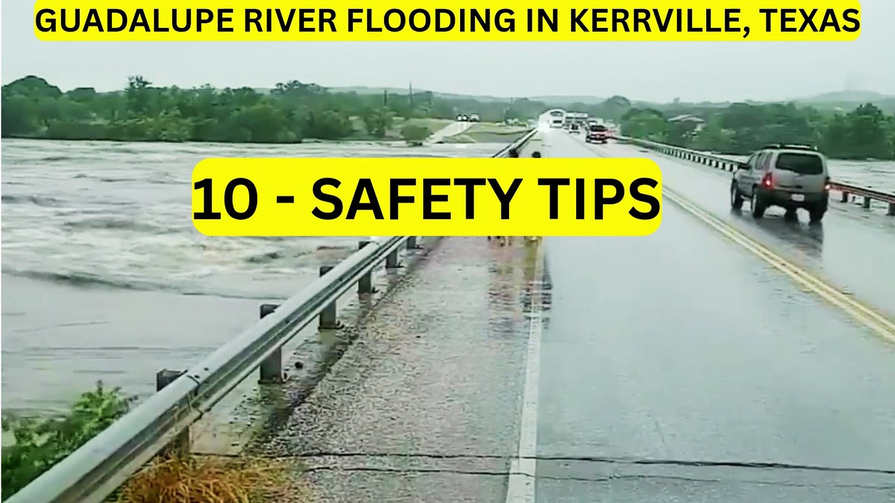 10 SAFETY TIPS I flood in texas USA