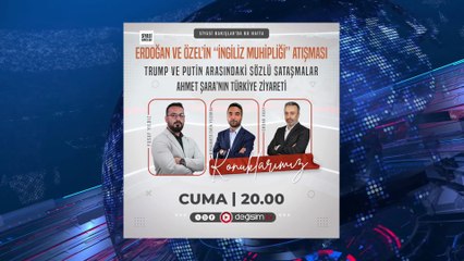 22. Siyasi Bakışlar 13 Haziran 2025