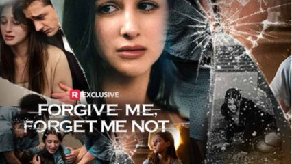 Forgive Me, Forget Me Not - FULL MOVIE