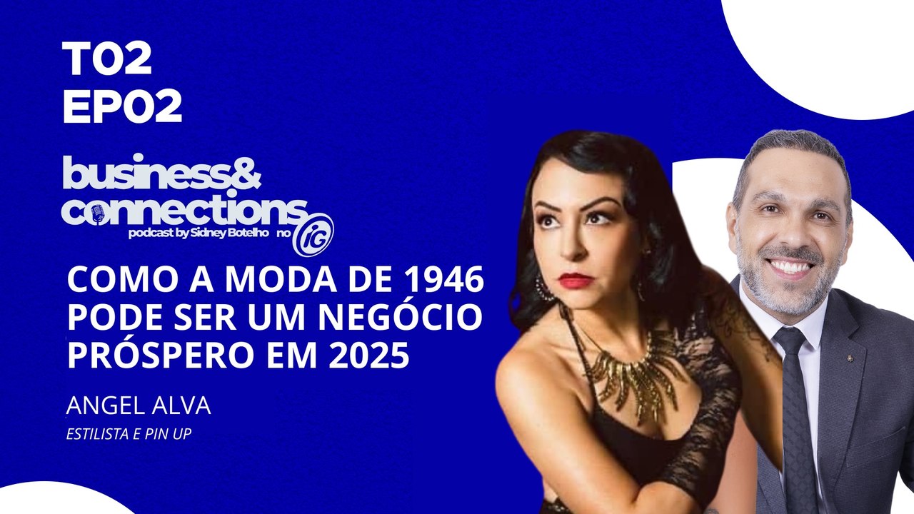 Podcast Business Connections: Andreia Schnorr EP02 TP2