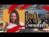 Conheça o bairro de Ilha Amarela, em Salvador - Fala Bahia