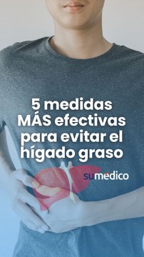 5 medidas MÁS efectivas para evitar el hígado graso