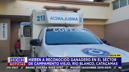 Hieren de bala a reconocido ganadero de Catacamas, Olancho