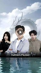 karma's payday chinese drama