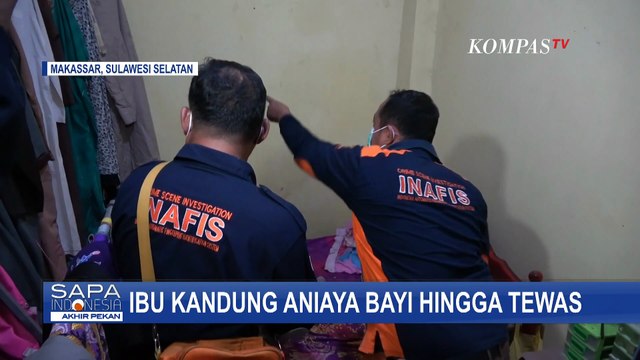 Tega! Polisi Beberkan Kasus Ibu Kandung Aniaya Bayi hingga Tewas di Makassar | SAPA PAGI
