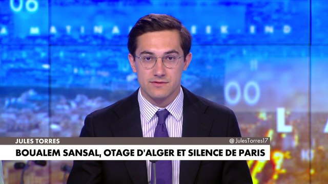L'édito de Jules Torres : «Boualem Sansal, otage d'Alger et silence de Paris»