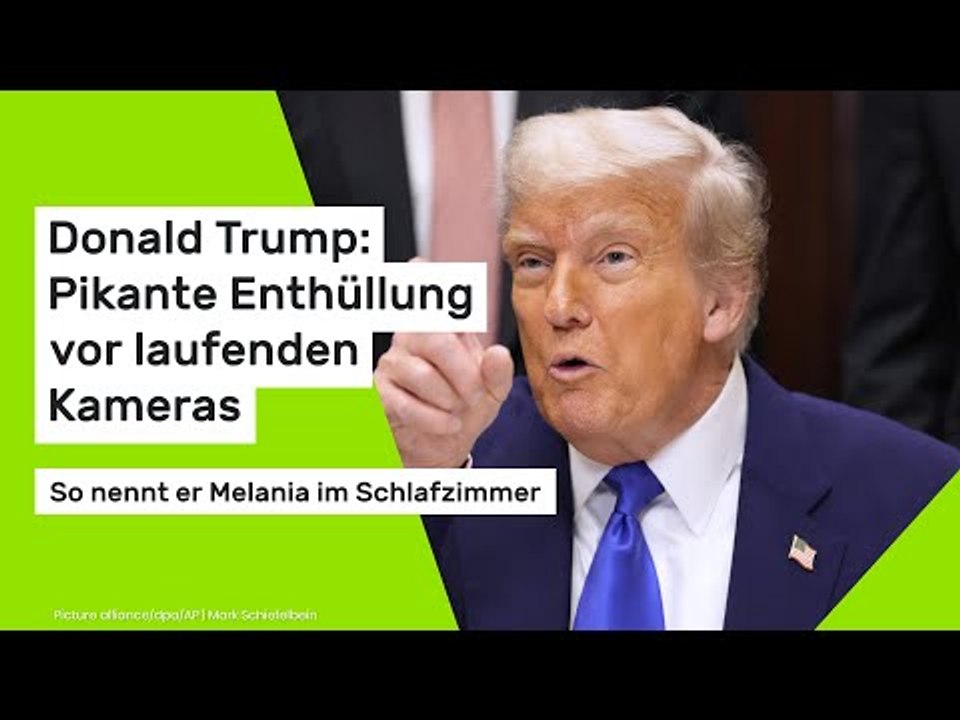 Trumps pikante Enthüllung: So nennt er Melania im Schlafzimmer