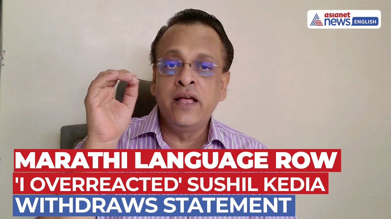 Businessman Sushil Kedia Says ‘I Overreacted’ After Office Vandalized in Mumbai | Marathi Language Row