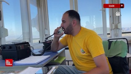 İzmir'de ateş çemberinde kalan yangın kule sorumlusu görev yerinden ayrılmadı