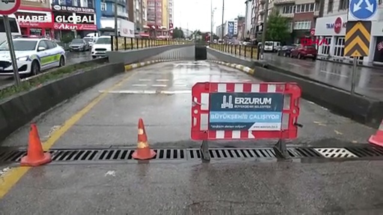 Erzurum'da sağanak: Alt geçitler suyla doldu