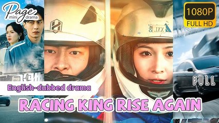 (DUBBED) Racing King, Rise Again Full Movie