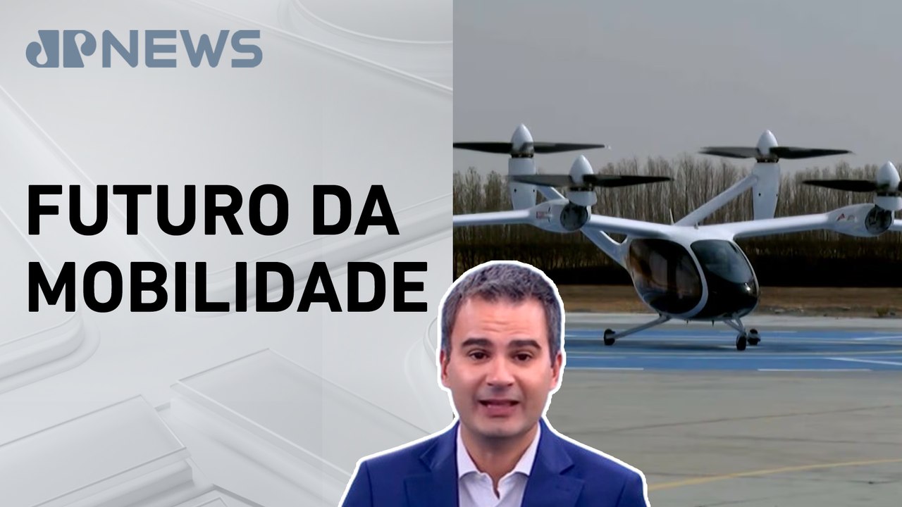 Empresa testa táxi aéreo elétrico tripulado pela primeira vez; Bruno Meyer comenta