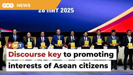 Discourse key to promoting interests of Asean citizens