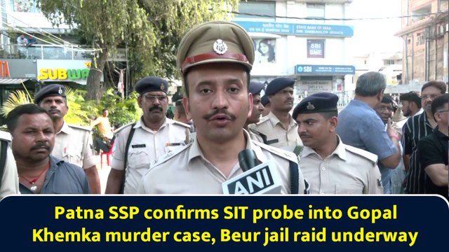 Patna SSP confirms SIT probe into Gopal Khemka murder case, Beur jail raid underway