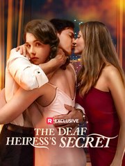 The Deaf Heiress's Secret #reelshort