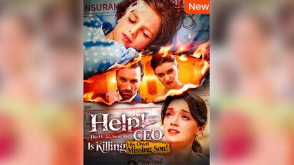 Help! The Health Insurance CEO Is Killing His Own Missing Son Full Movie
