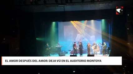 El amor después del amor: Deja Vú en el Auditorio Montoya