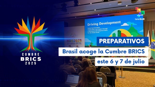 Avanzan los preparativos para dar inicio a la Cumbre de los BRICS 2025