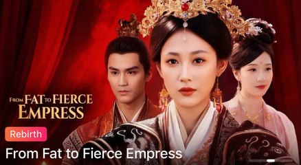 From Fat To Fierce Empress – FULL HD MOVIE [English Sub]