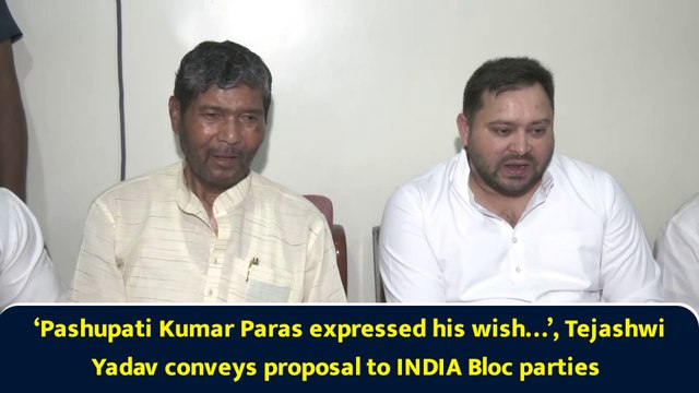 ‘Pashupati Kumar Paras expressed his wish…’, Tejashwi Yadav conveys proposal to INDIA Bloc parties