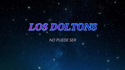 Los Doltons - No puede ser (KARAOKE)
