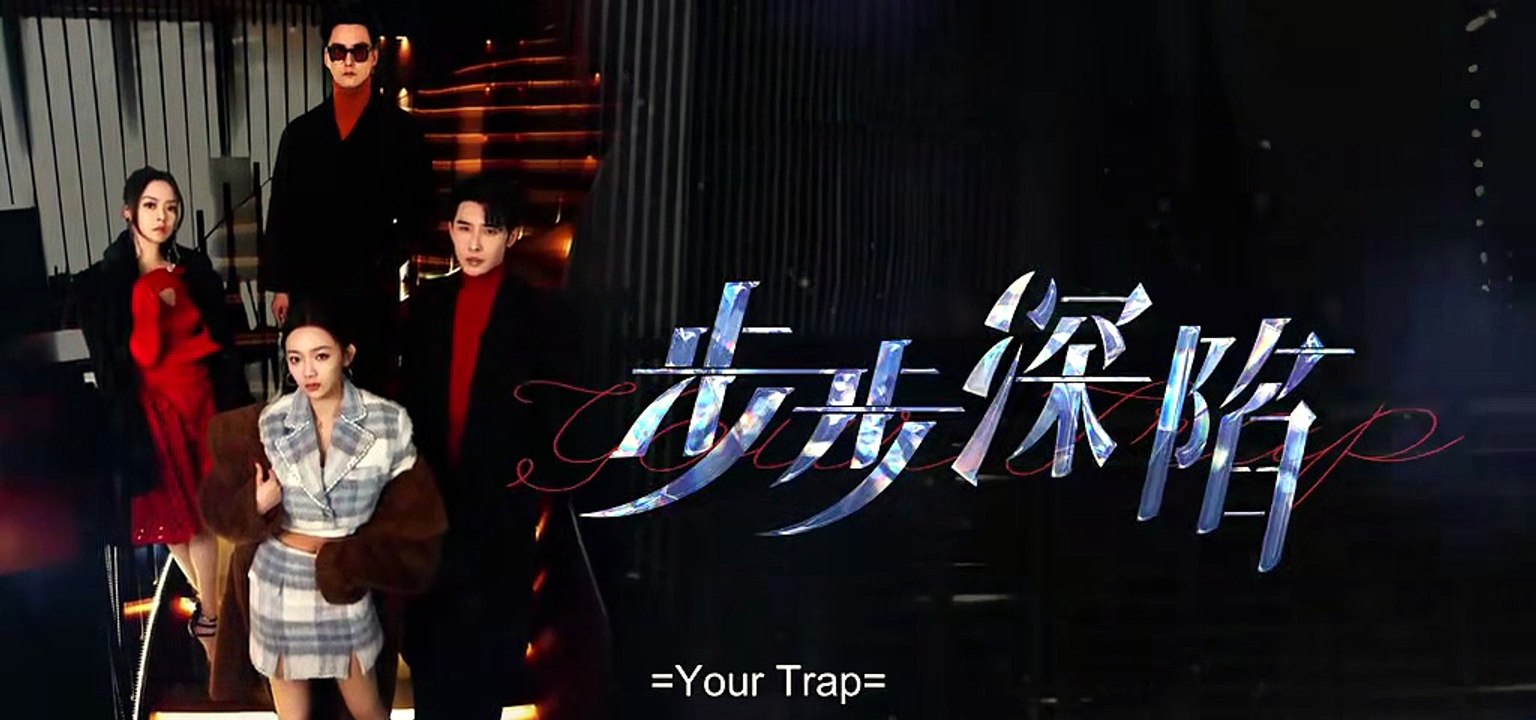 Your Trap Ep3[ENG SUB]