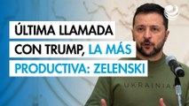 Zelenski dice que la última conversación telefónica con Trump ha sido la más productiva hasta ahora
