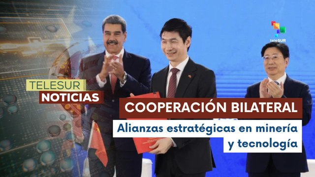 China y Venezuela fortalecen cooperación económica