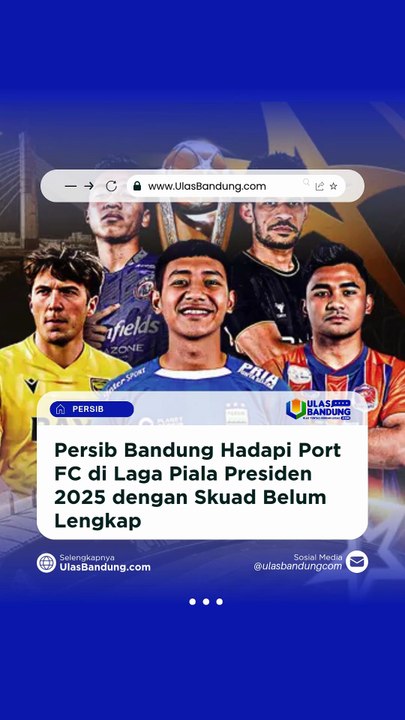 Persib Bandung Siap Tempur Lawan Port FC di Piala Presiden 2025!