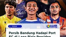 Persib Bandung Siap Tempur Lawan Port FC di Piala Presiden 2025!