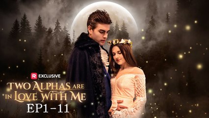 Two Alphas Are in Love with Me