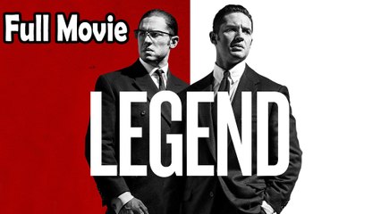 Legend (2015) Full Movie HD