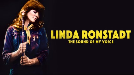 Linda Ronstadt - The Sound of My Voice (2019) Watch HD