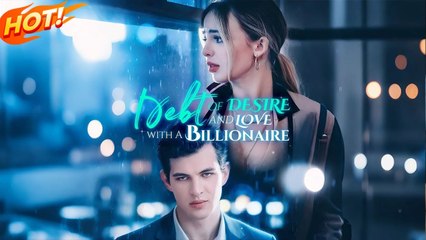 The Billionaire’s Revenge Backfired Now He’s The One Burning (2025) - Full Movie