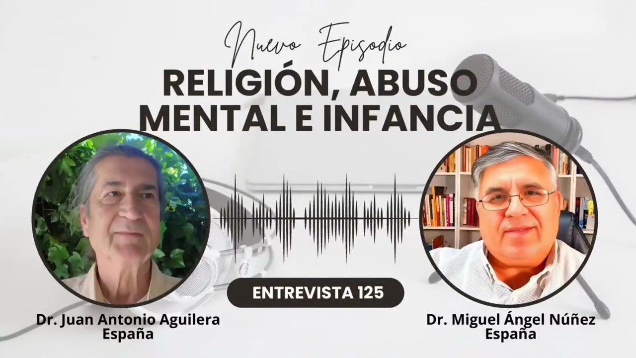 🎙️ Entrevista  Juan Antonio Aguilera  Religión, abuso mental e infancia  E125 [1]