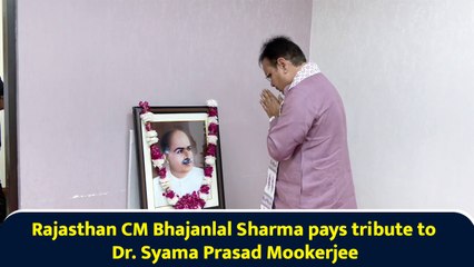 Rajasthan CM Bhajanlal Sharma pays tribute to Dr. Syama Prasad Mookerjee