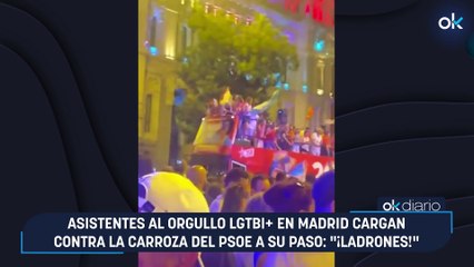 Asistentes al Orgullo LGTBI+ en Madrid cargan contra la carroza del PSOE a su paso: "¡Ladrones!"