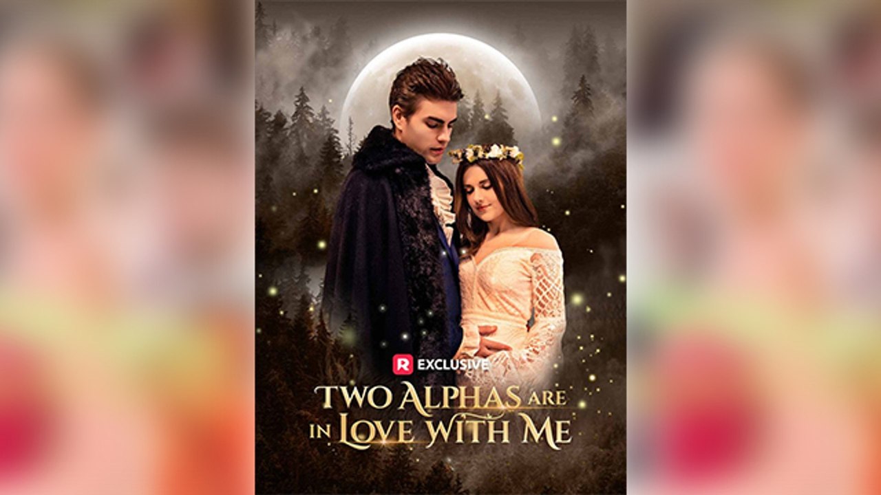 Two Alphas Are In Love With Me Full Movie