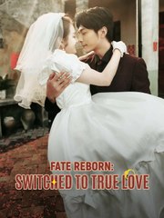 Fate Reborn Switched to True Love