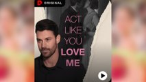 #Shortfilm Act Like You Love Me #FullHD #TVShow2025   #HotDrama  #New